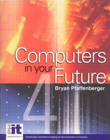 Computers in Your Future 4th Edition Reader