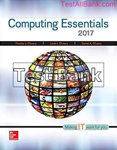 Computing Essentials 2017 Timothy OLeary PDF