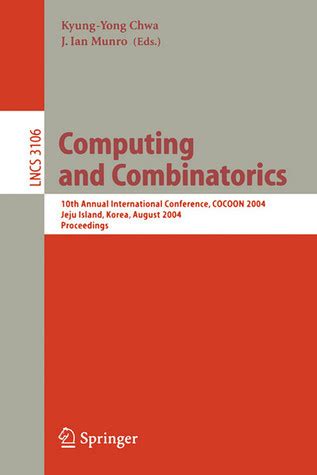 Computing and Combinatorics 10th Annual International Conference, COCOON 2004, Jeju Island, Korea, A PDF