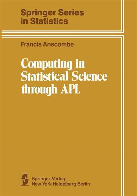 Computing in Statistical Science Through APL Interaction and Application Epub