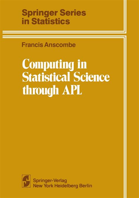 Computing in Statistical Science Through APL Interaction and Application Epub