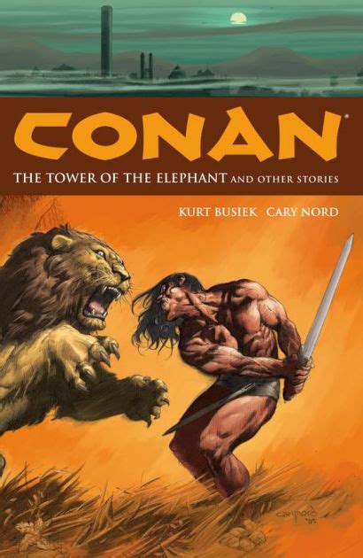 Conan Vol 3 The Tower of the Elephant and Other Stories Reader