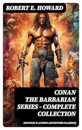 Conan the Barbarian The Complete Collection Golden Deer Classics Kindle Editon