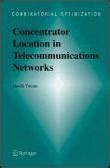 Concentrator Location in Telecommunications Networks 1st Edition PDF