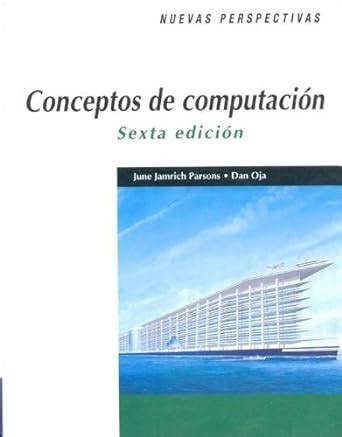 Conceptos de Computacion Sexta Edicion Spanish Edition Doc