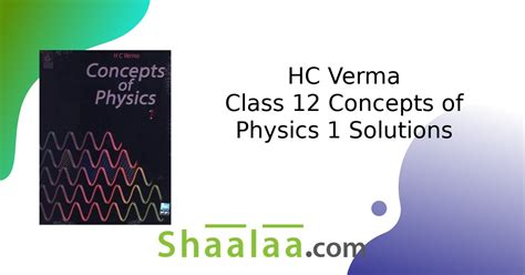 Concepts Of Physics Hc Verma Solutions Reader