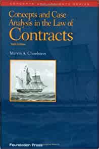 Concepts and Case Analysis in the Law of Contracts 6th Concepts and Insights Concepts and Insights Series Reader