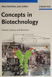 Concepts in Biotechnology History, Science and Business Kindle Editon