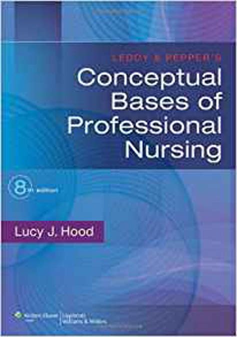 Conceptual Bases of Professional Nursing Doc