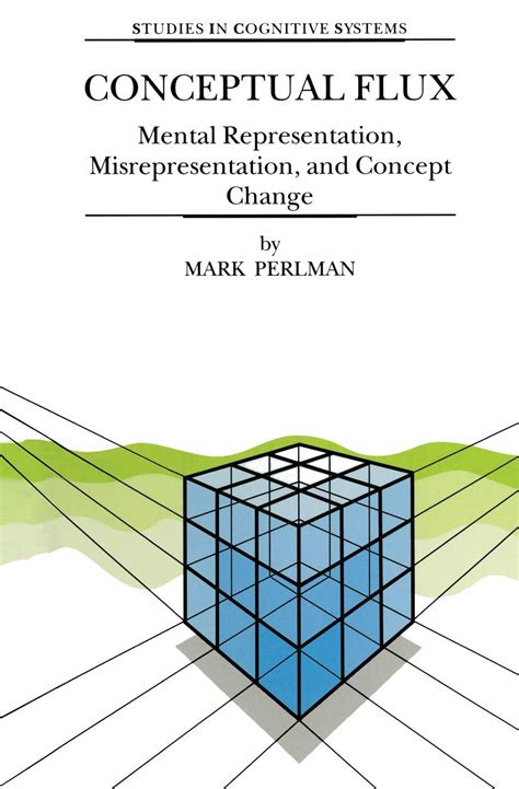 Conceptual Flux Mental Representation, Misrepresentation, and Concept Change 1st Edition Kindle Editon