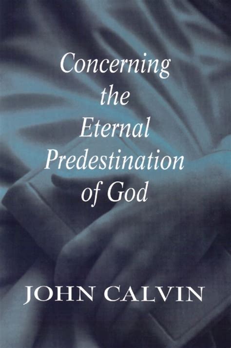 Concerning the Eternal Predestination of God by Calvin JohnMarch 1 1997 Paperback Epub