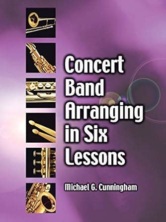 Concert Band Arranging in Six Lessons Doc