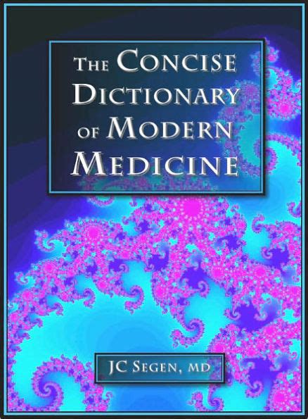 Concise Dictionary of Modern Medicine Reader