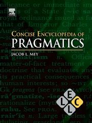 Concise Encyclopedia of Pragmatics Kindle Editon