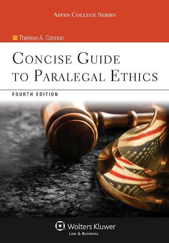 Concise Guide To Paralegal Ethics with Aspen Video Series Lessons in Ethics Fourth Edition Aspen College Epub