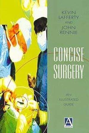 Concise Surgery An Illustrated Guide Kindle Editon