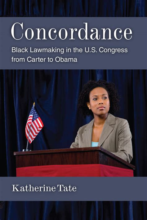 Concordance Black Lawmaking in the U.S. Congress from Carter to Obama Epub