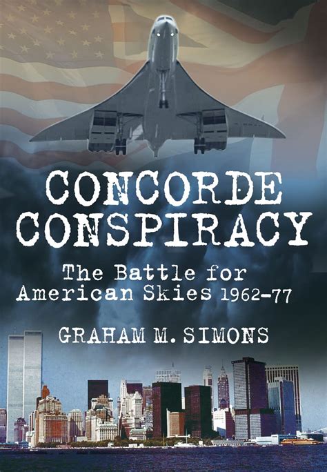 Concorde Conspiracy The Battle for American Skies Kindle Editon