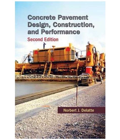 Concrete Pavement Design Construction and Performance Second Edition PDF