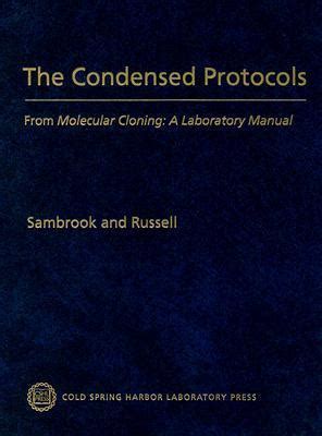 Condensed Protocols From Molecular Cloning A Laboratory Manual Epub