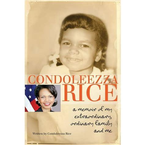 Condoleezza Rice A Memoir of My Extraordinary Doc