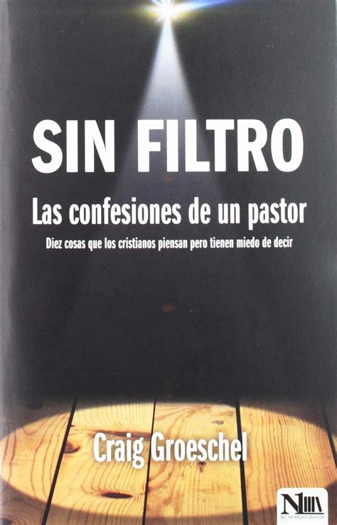 Confesiones de Un Pastor Spanish Edition Doc