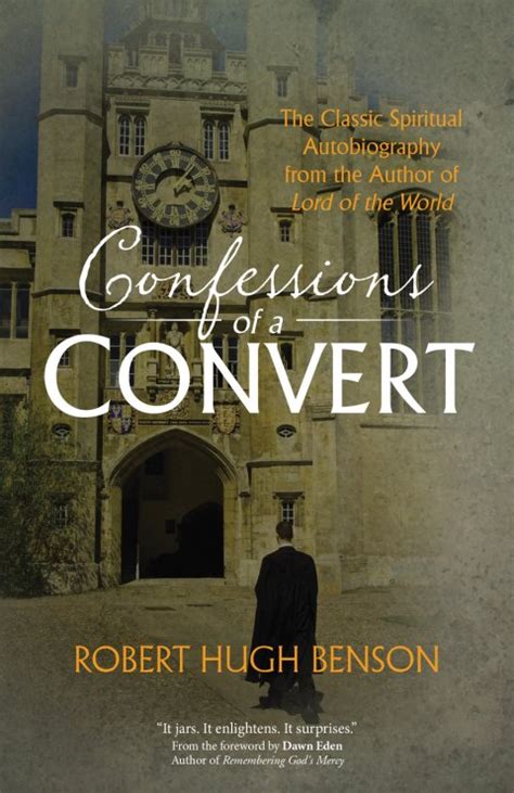 Confessions of a Convert The Classic Spiritual Autobiography from the Author of 34Lord of the World34 Epub