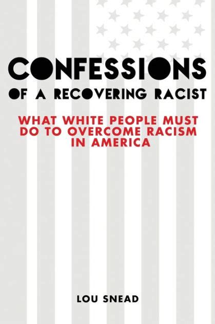 Confessions of a Recovering Racist Doc