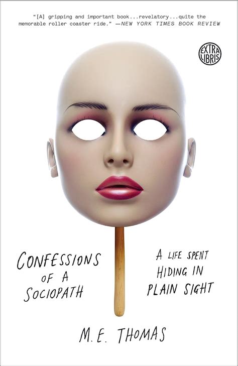Confessions of a Sociopath A Life Spent Hiding in Plain Sight Kindle Editon