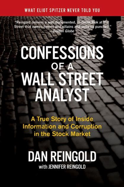 Confessions of a Wall Street Analyst: A True Story of Inside Information and Corruption in the Stock Market Ebook Kindle Editon
