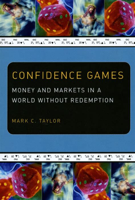 Confidence Games Money and Markets in a World Without Redemption Kindle Editon