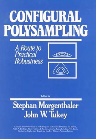 Configural Polysampling A Route to Practical Robustness Epub