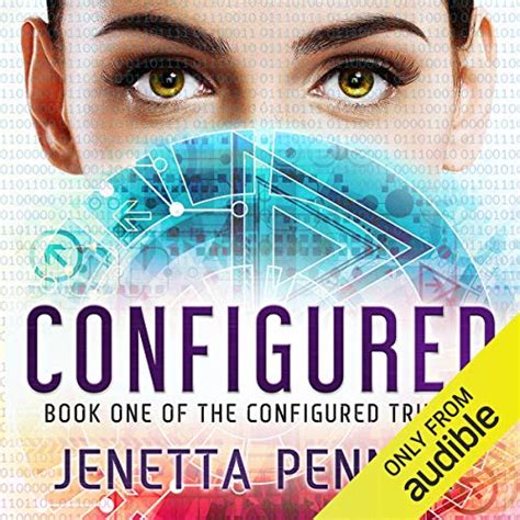 Configured Book 1 in the Configured Trilogy