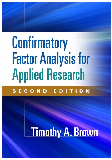 Confirmatory Factor Analysis for Applied Research (Methodology In The Social Sciences) Kindle Editon