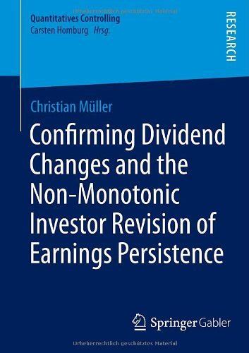 Confirming Dividend Changes and the Non-Monotonic Investor Revision of Earnings Persistence Doc