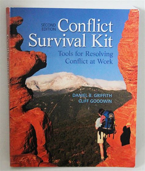 Conflict_Survival_Kit_Tools_for_Resolving_Conflict_at_Work_nd_Edition_eBook_Daniel_B_Griffith_Cliff_B_Goodwin Ebook Kindle Editon