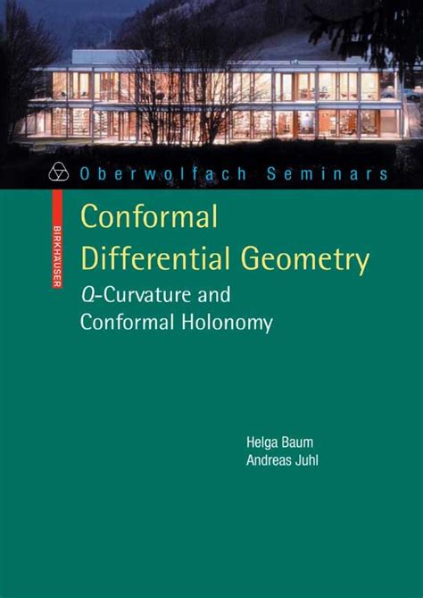 Conformal Differential Geometry Q-Curvature and Conformal Holonomy Doc