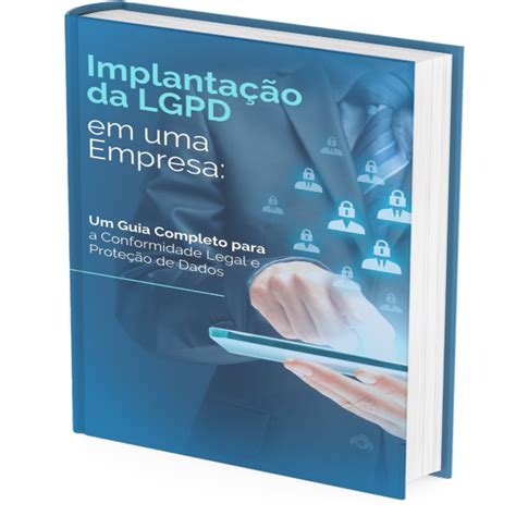 Conformidade Jurídica: Um Guia Completo para Empresas