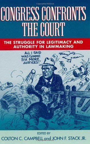 Congress Confronts the Court The Struggle for Legitimacy and Authority in Lawmaking PDF