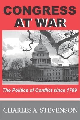 Congress at War: The Politics of Conflict Since 1789 Doc
