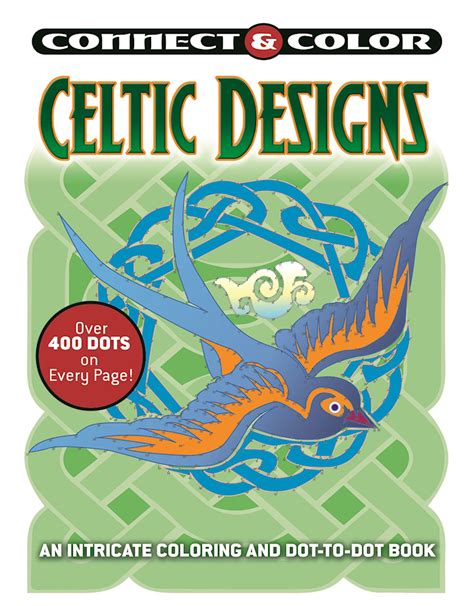 Connect and Color Celtic Designs An Intricate Coloring and Dot-to-Dot Book Epub