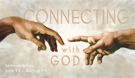 Connect with God.