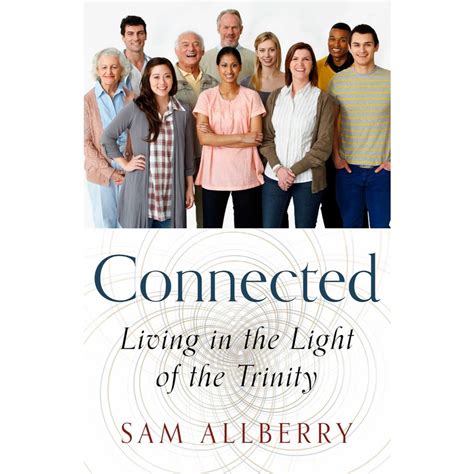 Connected Living in the Light of the Trinity PDF