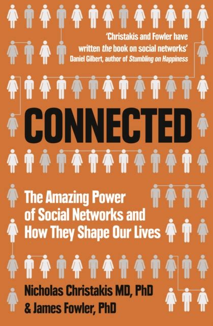 Connected The Amazing Power of Social Networks and How They Shape Our Lives Reader