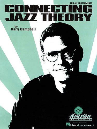 Connecting Jazz Theory Jazz Book Kindle Editon