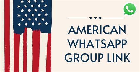 Connecting with Americans: A Guide to WhatsApp Group Links for the USA