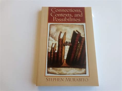 Connections, Contexts and Possibilities Kindle Editon