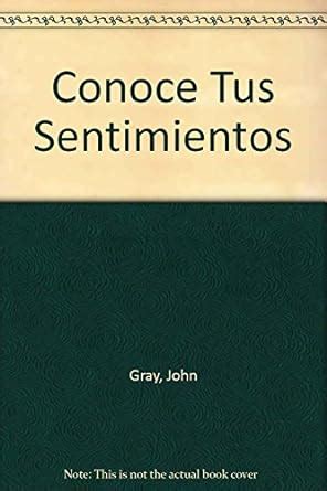 Conoce Tus Sentimientos Spanish Edition PDF