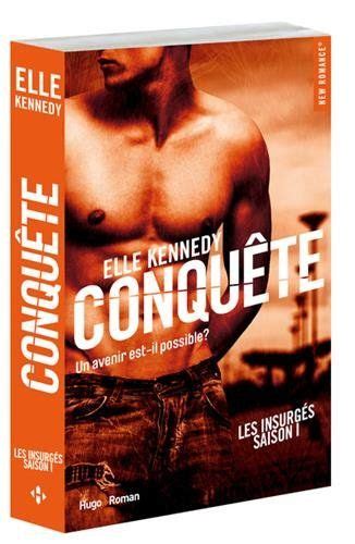 Conquête Les insurgés saison 1 New Romance French Edition Reader