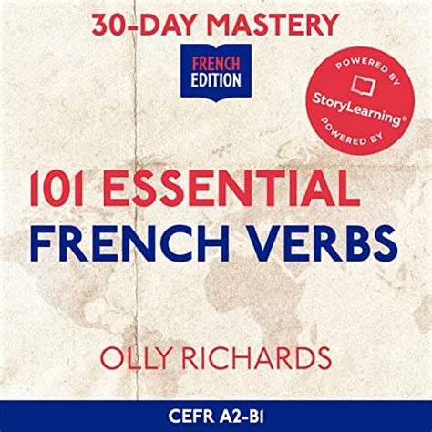 Conquer French Fluency: Master French 101 Verbs Today!